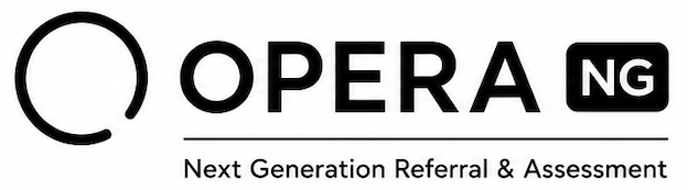 OPERA NG — Next Generation Referral & Assessment